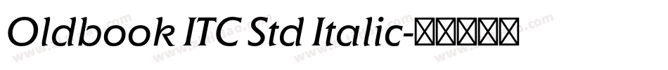 Oldbook ITC Std Italic字体转换